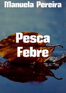 Baixar Pesca Febre pdf, epub, eBook