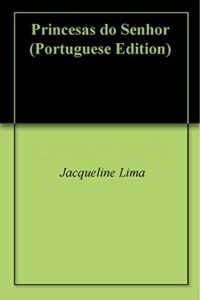 Baixar Princesas do Senhor pdf, epub, eBook