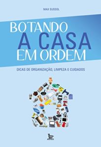 Baixar Botando a casa em ordem pdf, epub, eBook