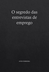 Baixar O segredo das entrevistas de emprego pdf, epub, eBook