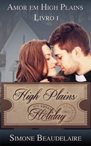 Baixar High Plains Holiday – Amor em High Plains: Livro 1 pdf, epub, eBook
