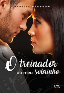 Baixar O TREINADOR DO MEU SOBRINHO pdf, epub, eBook