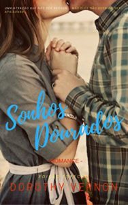 Baixar Sonhos Dourados pdf, epub, eBook