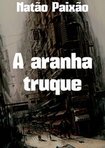 Baixar A aranha truque pdf, epub, eBook
