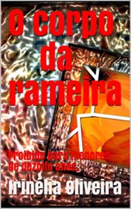 Baixar O corpo da rameira: Proibido para menores de dezoito anos. pdf, epub, eBook
