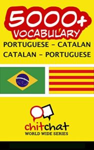 Baixar 5000+ Portuguese – Catalan Catalan – Portuguese Vocabulary pdf, epub, eBook
