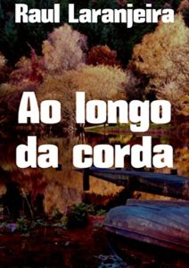 Baixar Ao longo da corda pdf, epub, eBook