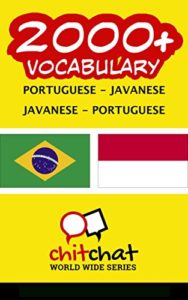 Baixar 2000+ Portuguese – Javanese Javanese – Portuguese Vocabulary pdf, epub, eBook