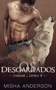 Baixar Desgarrados : Livro 3 Cuidar pdf, epub, eBook