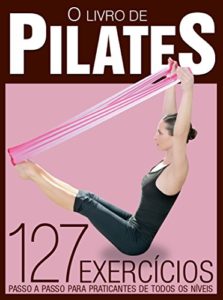Baixar O Livro de Pilates 03 pdf, epub, eBook