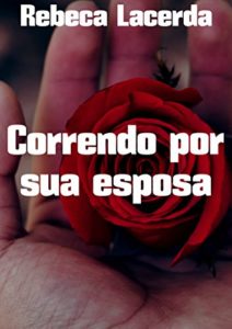 Baixar Correndo por sua esposa pdf, epub, eBook