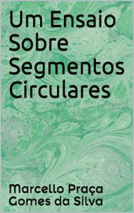 Baixar Um Ensaio Sobre Segmentos Circulares pdf, epub, eBook