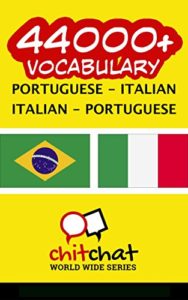 Baixar 44000+ Portuguese – Italian Italian – Portuguese Vocabulary pdf, epub, eBook