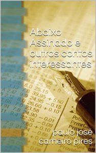 Baixar Abaixo Assinado  e outros contos interessantes pdf, epub, eBook