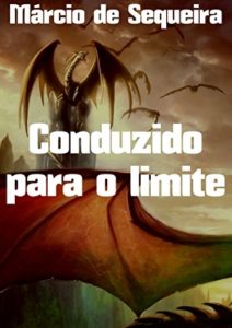 Baixar Conduzido para o limite pdf, epub, eBook