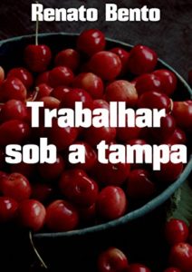 Baixar Trabalhar sob a tampa pdf, epub, eBook