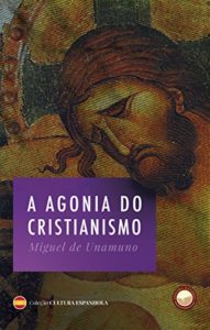 Baixar A Agonia do Cristianismo pdf, epub, eBook