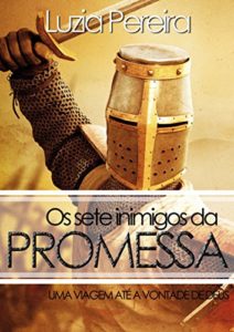 Baixar Os Sete Inimigos da Promessa: Uma jornada com deus pdf, epub, eBook