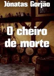 Baixar O cheiro de morte pdf, epub, eBook