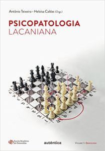 Baixar Psicopatologia lacaniana: Volume1: Semiologia pdf, epub, eBook