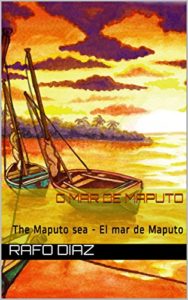 Baixar O MAR DE MAPUTO: The Maputo sea – El mar de Maputo pdf, epub, eBook