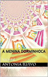 Baixar A menina Dorminhoca: Infantil pdf, epub, eBook