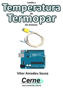 Baixar Lendo a Temperatura do Termopar No Arduino pdf, epub, eBook