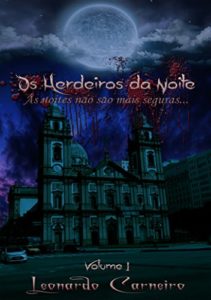 Baixar Os Herdeiros da Noite: As Noites Cariocas pdf, epub, eBook