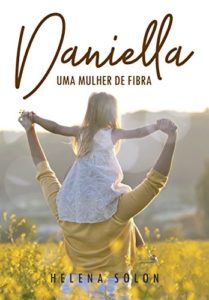 Baixar Daniella uma mulher de fibra pdf, epub, eBook