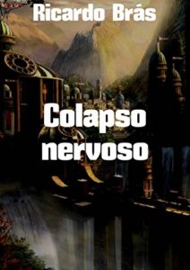 Baixar Colapso nervoso pdf, epub, eBook