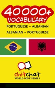 Baixar 40000+ Portuguese – Albanian Albanian – Portuguese Vocabulary pdf, epub, eBook