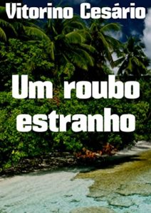 Baixar Um roubo estranho pdf, epub, eBook