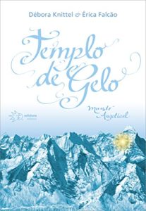 Baixar Templo de Gelo: Mundo Angelical (Eclipse da Lua Azul) pdf, epub, eBook