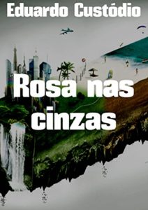 Baixar Rosa nas cinzas pdf, epub, eBook