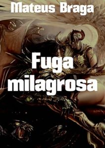 Baixar Fuga milagrosa pdf, epub, eBook