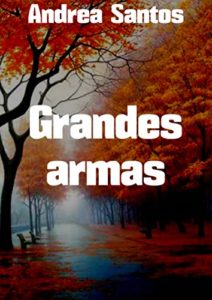 Baixar Grandes armas pdf, epub, eBook