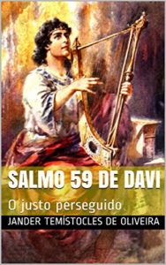 Baixar Salmo 59 de Davi: O justo perseguido pdf, epub, eBook
