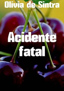Baixar Acidente fatal pdf, epub, eBook