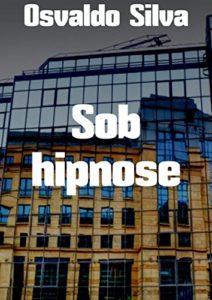 Baixar Sob hipnose pdf, epub, eBook