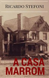 Baixar A Casa Marrom pdf, epub, eBook
