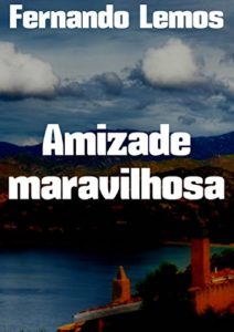Baixar Amizade maravilhosa pdf, epub, eBook