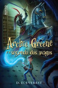 Baixar Archie Greene e o segredo dos magos pdf, epub, eBook