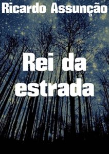 Baixar Rei da estrada pdf, epub, eBook