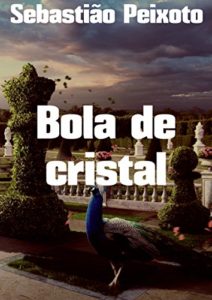 Baixar Bola de cristal pdf, epub, eBook