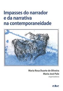 Baixar Impasses do narrador e da narrativa na contemporaneidade pdf, epub, eBook