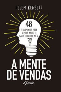 Baixar A mente de vendas: 48 ferramentas para vender muito e bater qualquer meta pdf, epub, eBook