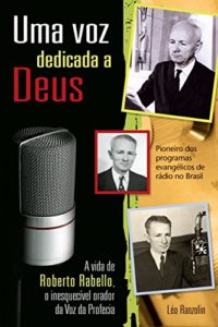Baixar Uma Voz Dedicada a Deus pdf, epub, eBook