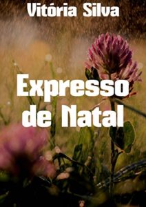 Baixar Expresso de Natal pdf, epub, eBook