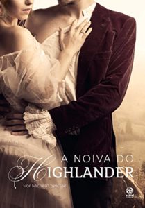 Baixar A noiva do Highlander pdf, epub, eBook