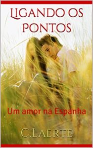 Baixar Ligando os Pontos: Um amor na Espanha (Romance) pdf, epub, eBook
